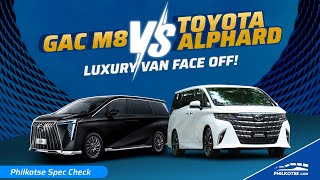 2024 GAC M8 vs Toyota Alphard - The BATTLE of ARTISTA VAN! | Philkotse Spec Check