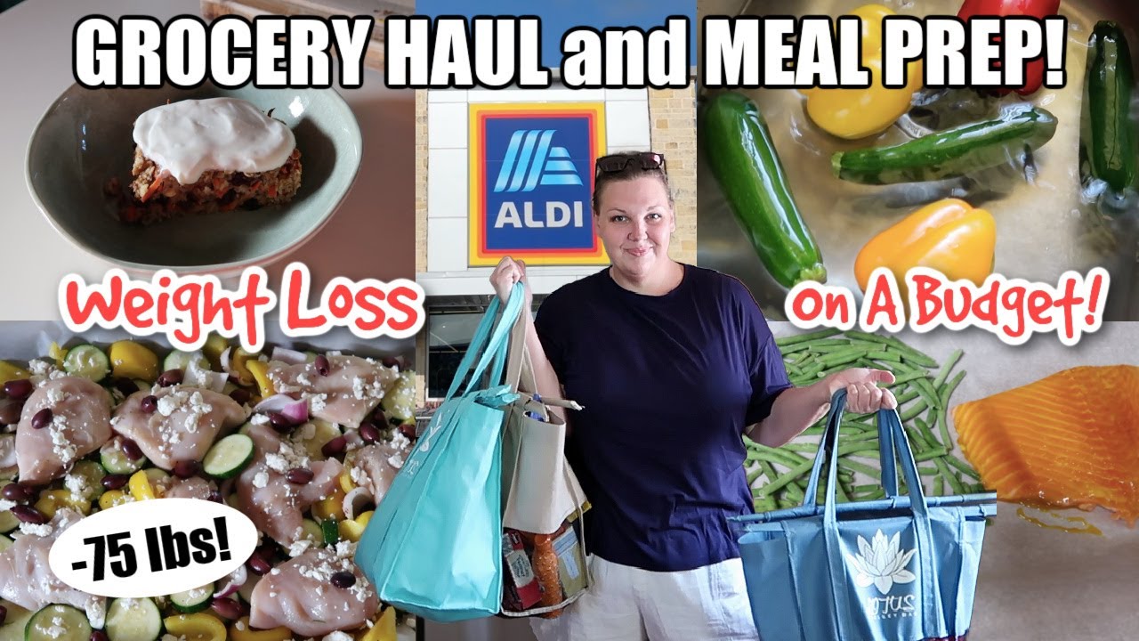 ALDI GROCERY HAUL and WEEKLY MEAL PREP for WEIGHT LOSS! WEIGHT LOSS on a Budget! Calorie Deficit