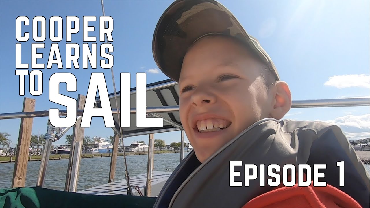 We bought a sailboat - Cooper Learns to Sail - S1E1 - YouTube