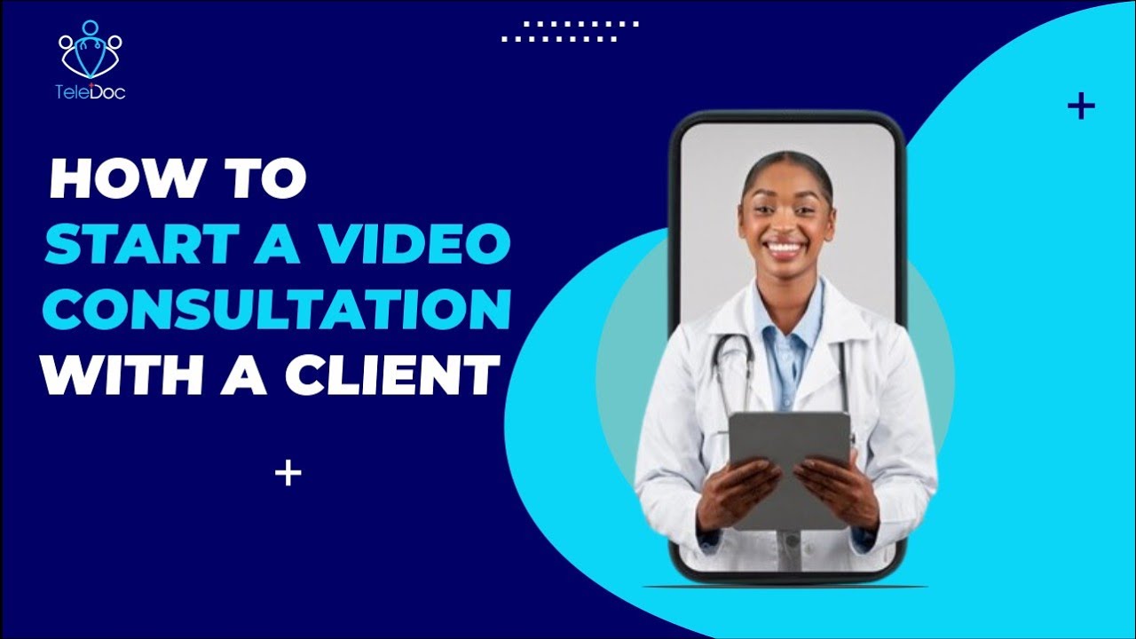 How to Start a Video Consultation with a Client - YouTube