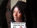 Easy braid out for natural hair boss girls