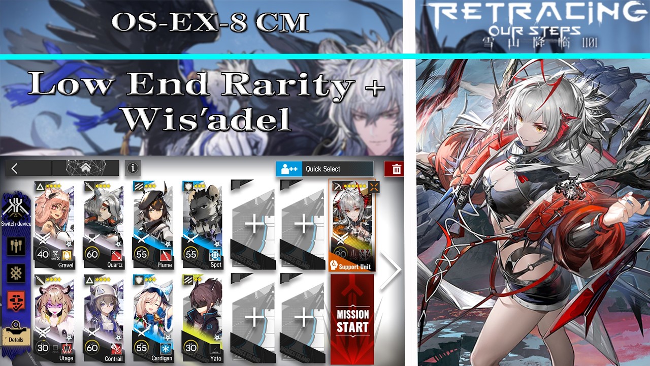 Arknights | Retracing Our Steps】OS-EX-8 CM Low End + Wis'adel