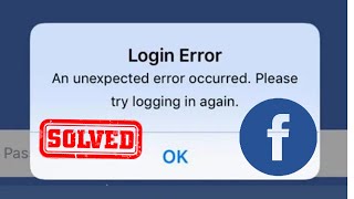 Facebook Login Error An Unexpected Error Occurred. Please Try Logging in Again iPhone iOS 15 | 2022