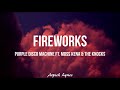 Purple Disco Machine - Fireworks Lyrics ft. Moss Kena & The Knocks