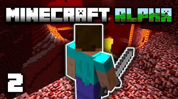 I Wasn’t Ready for the Nether in Minecraft Alpha | One Update at a Time Episode 2