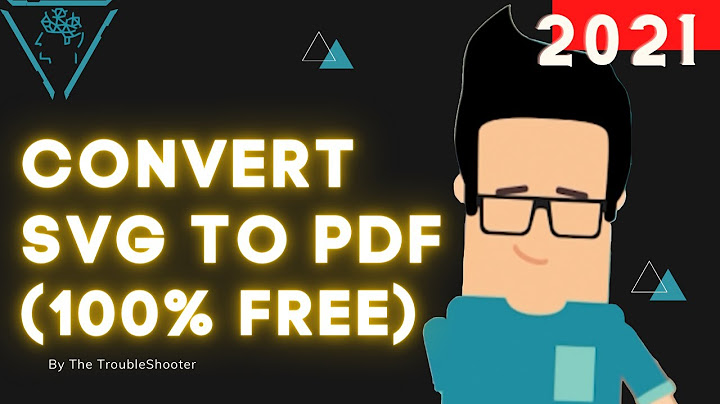 [How to] Convert SVG to PDF (100% FREE & Secure)