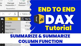 end-to-end dax tutorial | power bi | summerize & summersiz column function | ksr datavizon