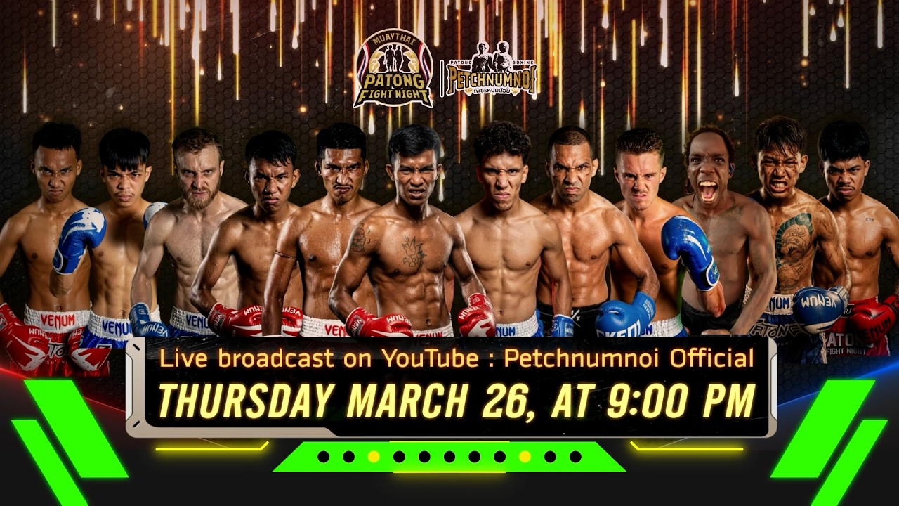 Patong Fight Night 26 March 2026 - YouTube