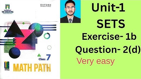 Class 7 math path exercise 1b Question 2(d) | The educators school math path| TE series | sets
