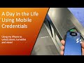 A day in the life of a mobile credential user