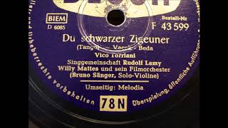 Vico Torriani   Du schwarzer Zigeuner