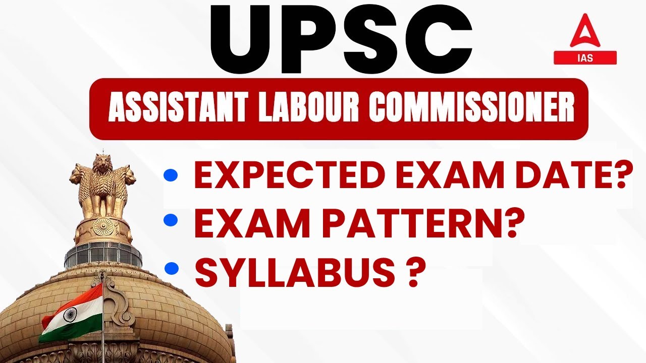 UPSC Assistant Labour Commissioner Notification Salary Power YouTube UPSC Assistant Labour Commissioner Notification Salary Power YouTube