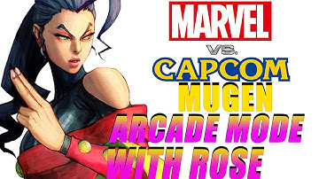 Marvel vs Capcom Mugen: w/ Rose Arcade Mode