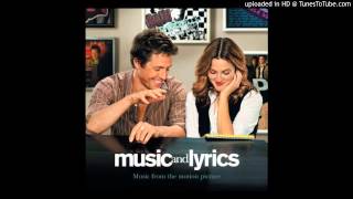 Way Back Into Love - Hugh Grant and Haley Bennett (Music & Lyrics Soundtrack)