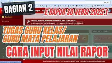 CARA INPUT NILAI DI E RAPOR SD 2025.1