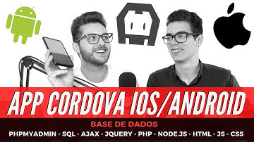 Como fazer APP para smartphone com linguagens web - APACHE CORDOVA com BASE DE DADOS - IOS/ANDROID