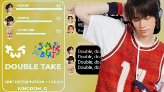 [TWS] - Double Take《 Line Distribution + Lyrics 》