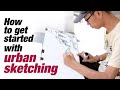 How to get started with urban sketching