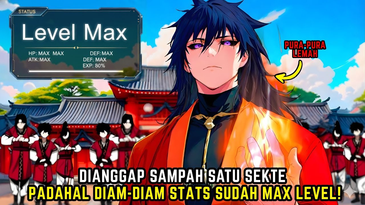 DIANGGAP SAMPAH Satu Sekte, Padahal Diam-diam Stats Sudah MAX LEVEL!