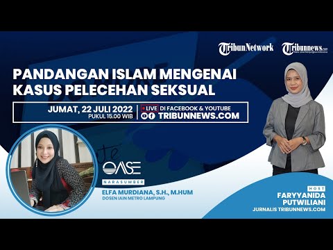 🔴OASE: Pandangan Islam Mengenai Kasus Pelecehan Seksual