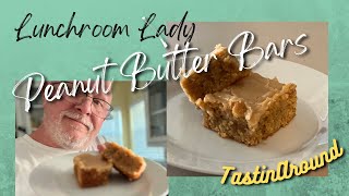 Lunchroom Lady Peanut Butter Bars