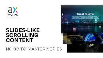 Slides-like Scrolling Content | Axure RP: Noob to Master, Ep48