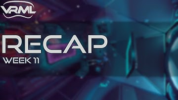 Echo Arena - Recap: Season 3, Week 11 - VRML