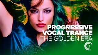 PROGRESSIVE VOCAL TRANCE - THE GOLDEN ERA [FULL ALBUM]