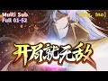 Multi sub invincible from the start  ep 01  52 collection  full