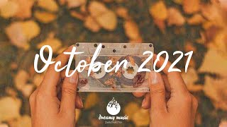 New songs for October- Best Indie/Folk Playlist 2021