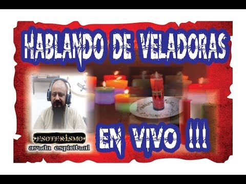 HABLANDO DE VELADORAS Y SUS COLORES – EN VIVO | ESOTERISMO AYUDA ...