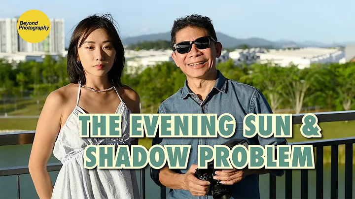 The Evening Sun & Shadow Problem In Photography - DayDayNews