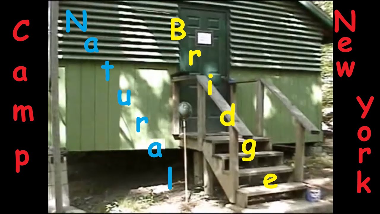 Camp Natural Bridge New York YouTube