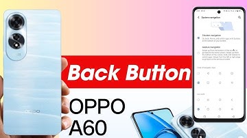 How to Change Navigation Buttons Oppo A60, Oppo A60 Back Button Settings, Oppo A60 Navigation