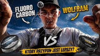 Fluorocarbon vs Wolfram – który przypon WYGRYWA?!