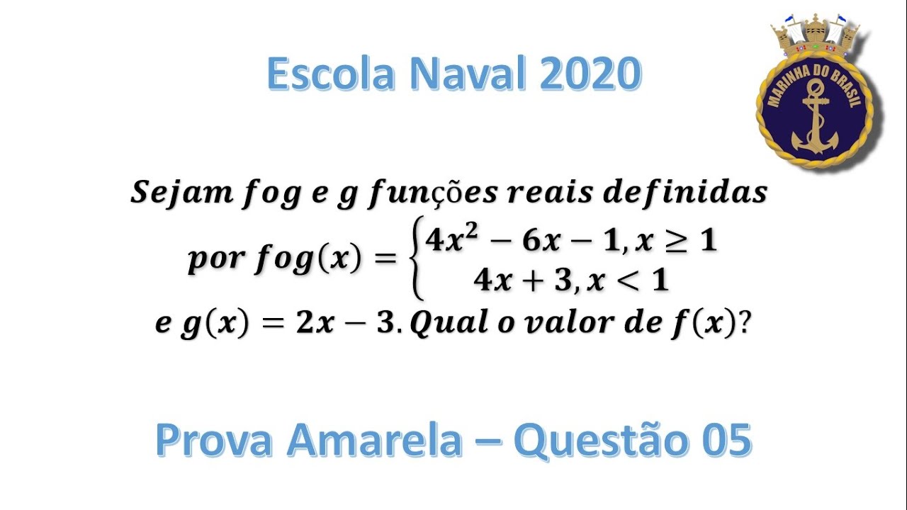 Questão 05 - Escola Naval/2020 - Prova de Matemática