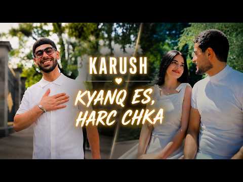 KARUSH - KYANQ ES, HARC CHKA