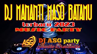 Download Lagu DJ ASG mananti maso batamu MP3 Download Lagu DJ ASG mananti maso batamu MP3