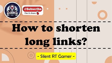 How to shorten a long link | Clear Explanation | Let