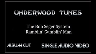 The Bob Seger System ~ Ramblin' Gamblin' Man  ~ 1968 ~ Single Audio Video