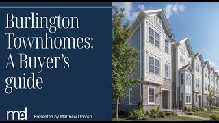 Burlington Townhomes: A Buyer's Guide