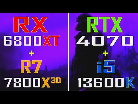 RTX 4070 + INTEL i5 13600K vs RX 6800XT + RYZEN 7 7800X3D || PC GAMES TEST ||