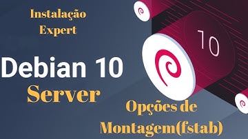 Debian 10 Server (Particionamento manual/opções de montagem)