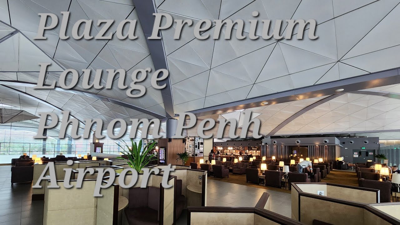 Plaza Premium Lounge, Phnom Penh Airport