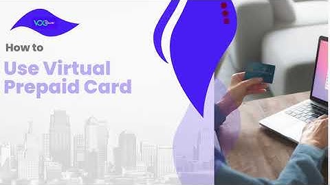 How to Use Virtual Prepaid Card