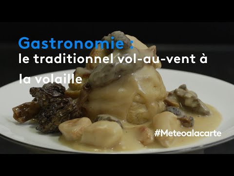 table-de-fêtes-:-le-traditionnel-vol-au-vent-à-la-volaille---météo-à-la-carte