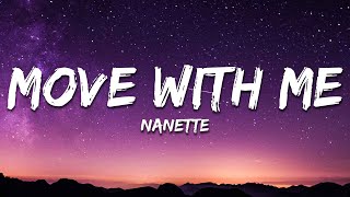 Nanette - Move with me (Lyrics)