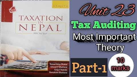 Taxation in nepal// Tax Auditing theory// tax Auditing bbs 3rd year