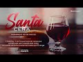 Servicio de Santa Cena - domingo 05 de mayo 2024 año de la Recompensa