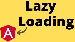 Angular Tutorial | Lazy Loading in Angular 12
